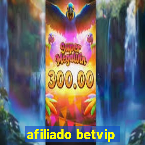 afiliado betvip